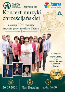 Koncert muzyki chrześcijańskiej z okazji 104. rocznicy nadania praw miejskich Zabrzu